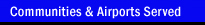 Communities and Airports Served