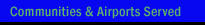 Communities and Airports Served